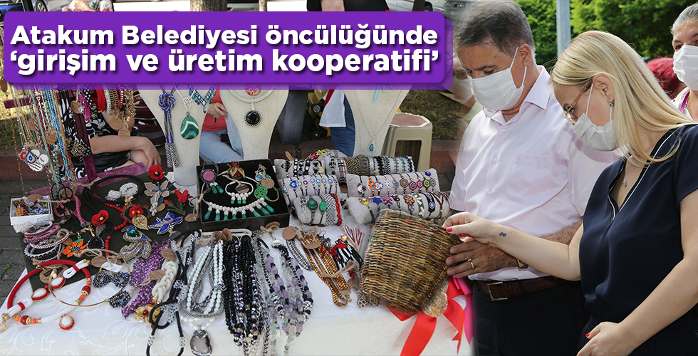 Kadınlar Atakum Belediyesi öncülüğünde girişim ve üretim kooperatifi kurdu