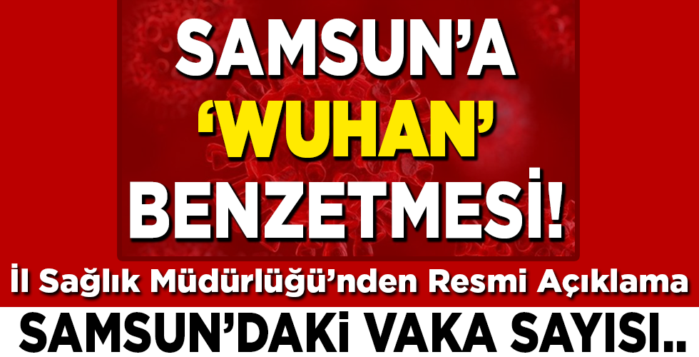 Samsun İl Sağlık Müdürlüğü “Maksadını aşan bir açıklama”