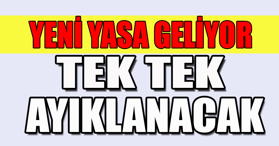 YENİ YASA YOLDA
