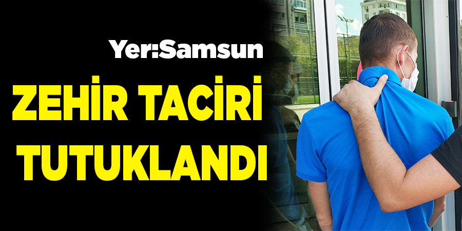 Uyuşturucuyla yakalanan genç tutuklandı