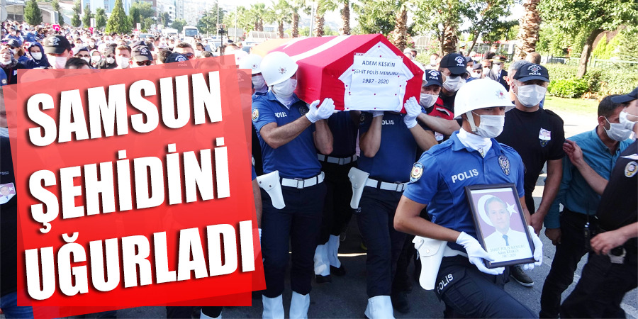 Kazada şehit olan polis memuru son yolculuğuna uğurlandı