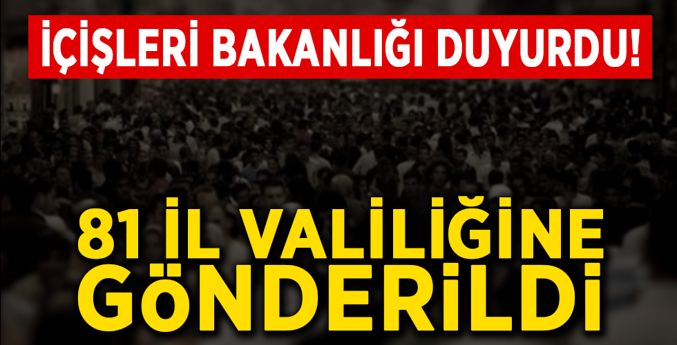 İçişleri Bakanlığı duyurdu! Ülke genelinde gerçekleştirilecek