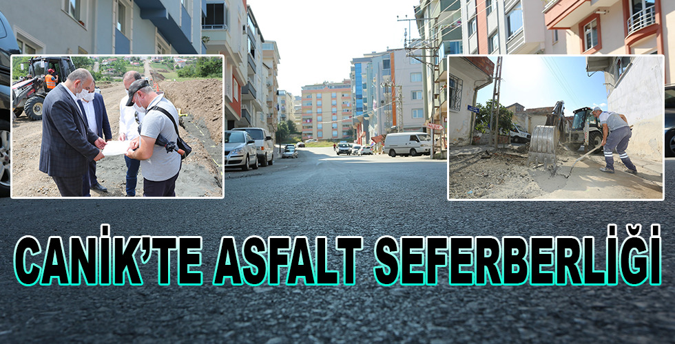 Canik’te asfalt seferberliği