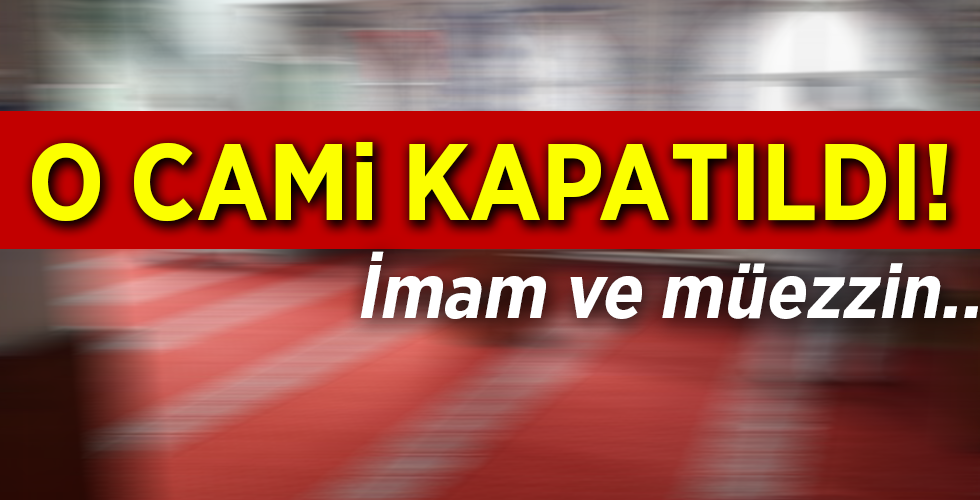  İmam ve görevliler ile cami karantinada
