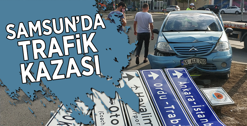  Samsun’da trafik kazası: 1 yaralı
