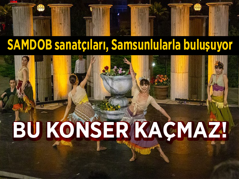 SAMDOB sanatçıları, Samsunlularla buluşuyor