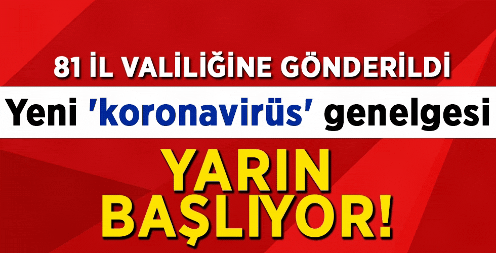 Son dakika: İçişleri Bakanlığınca 81 il valiliğine ‘koronavirüs’ genelgesi