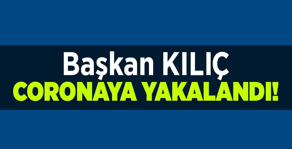  Terme Belediye Başkanı Kılıç’ın korona testi pozitif çıktı