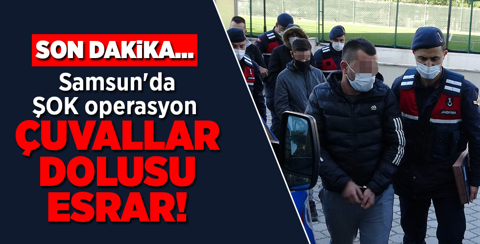 SON DAKİKA… Samsun’da ŞOK operasyon ÇUVALLAR DOLUSU ESRAR!