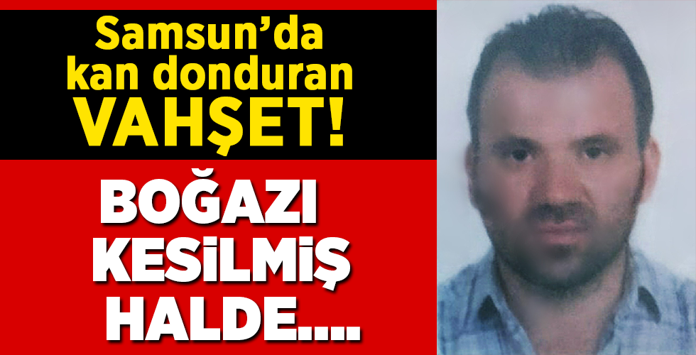 Evinde boğazı kesilmiş halde ölü bulundu