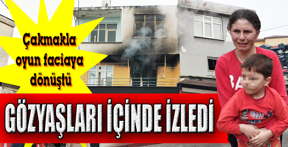 Çakmakla oyun faciaya dönüştü