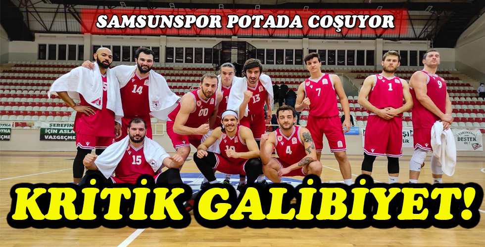 KRİTİK GALİBİYET!