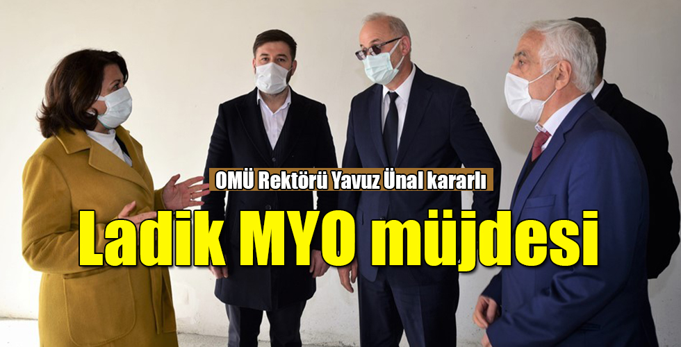Ladik MYO müjdesi