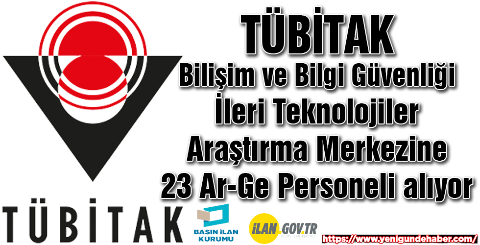 TÜBİTAK 23 Ar-Ge Personeli alıyor