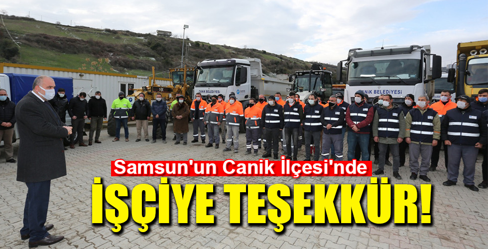 İŞÇİYE TEŞEKKÜR!