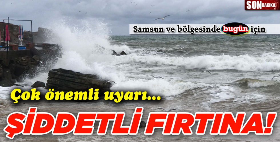 ŞİDDETLİ FIRTINA!