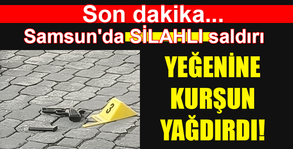 YEĞENİNE KURŞUN YAĞDIRDI!