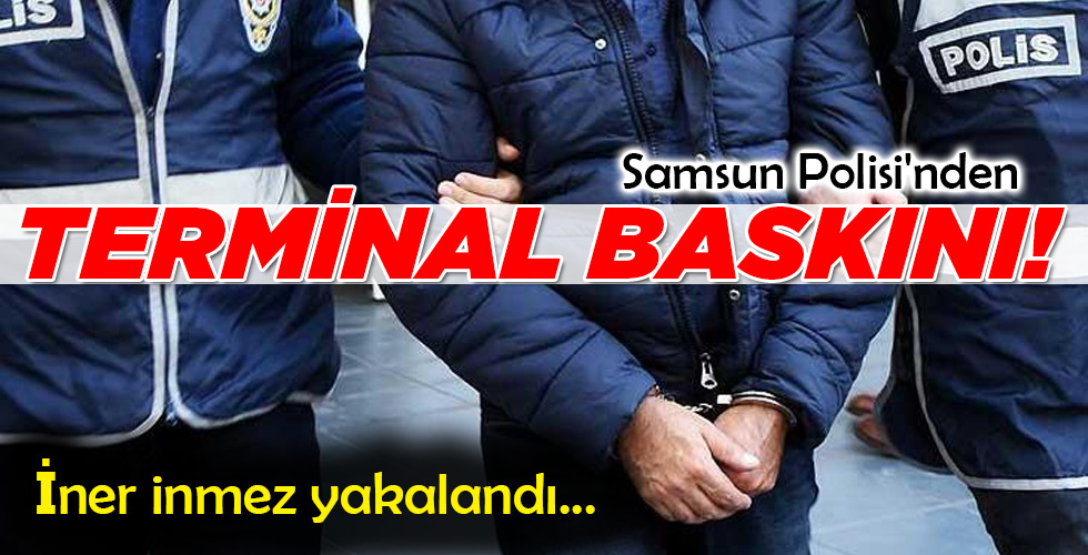TERMİNAL BASKINI!
