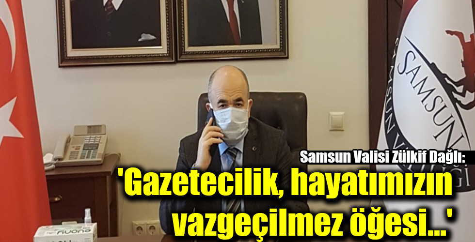 ‘Gazetecilik, hayatımızın vazgeçilmez öğesi…’