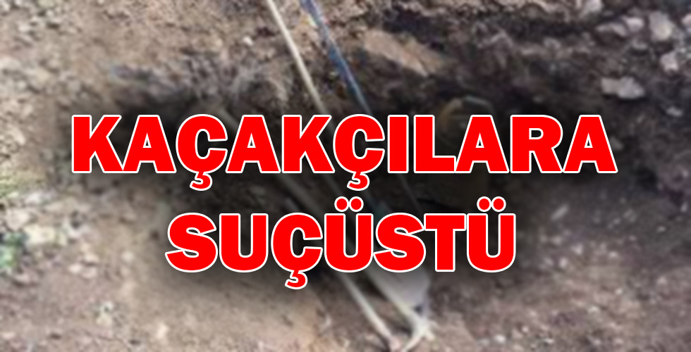 KAÇAKÇILARA SUÇÜSTÜ