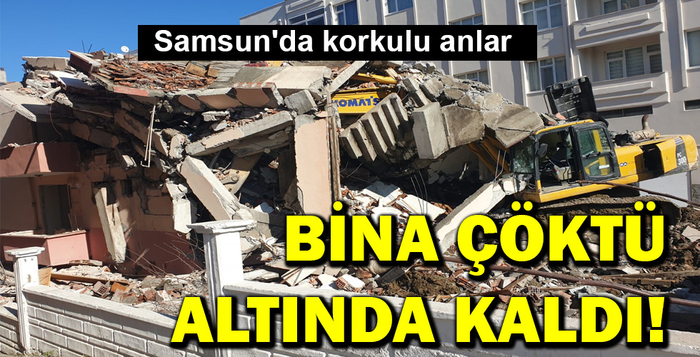 BİNA ÇÖKTÜ ALTINDA KALDI!