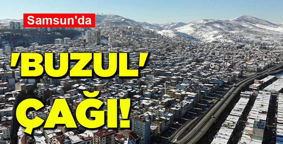 ‘BUZUL’   ÇAĞI!