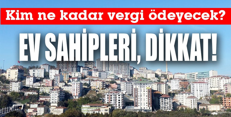 EV SAHİPLERİ, DİKKAT!