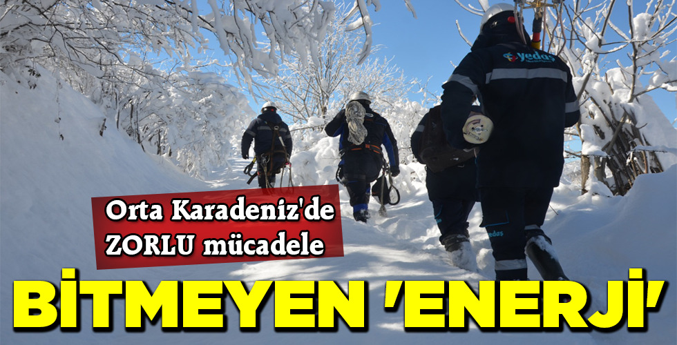 BİTMEYEN ‘ENERJİ’