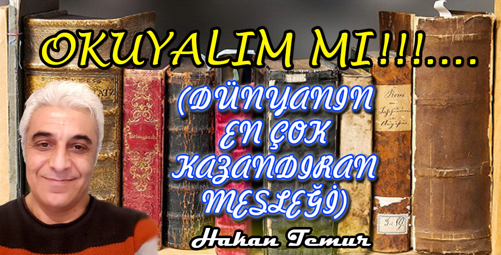 OKUYALIM MI!!!….