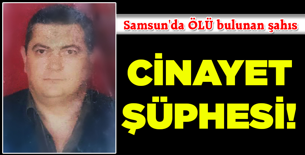 CİNAYET ŞÜPHESİ!