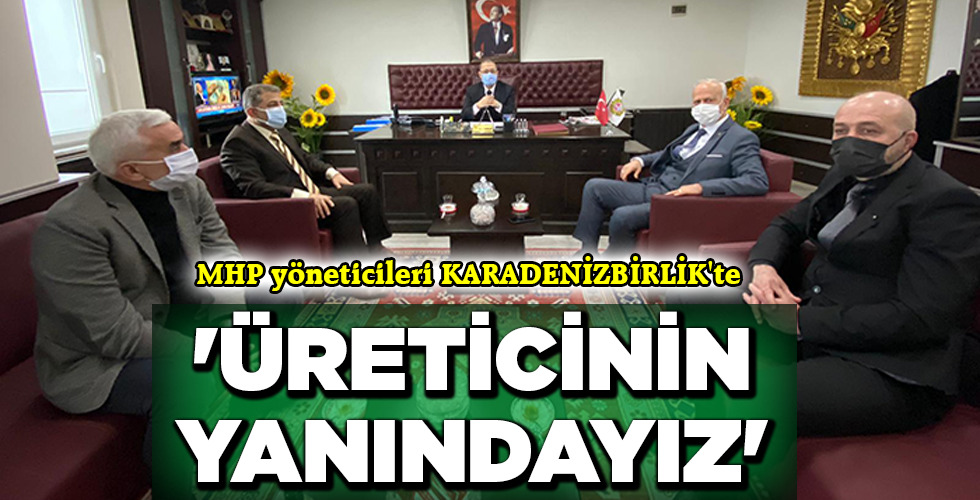 ‘ÜRETİCİNİN YANINDAYIZ’