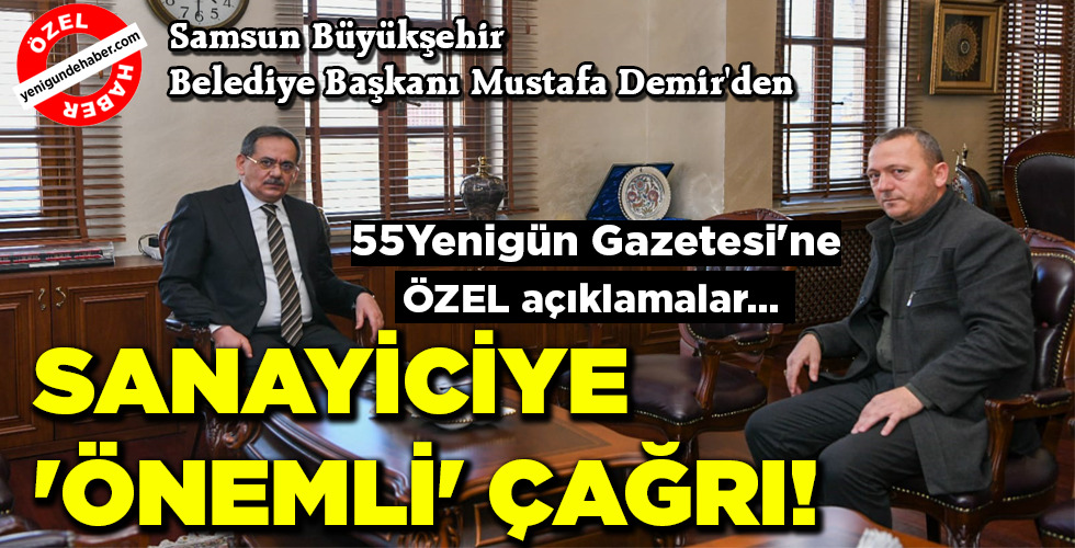 SANAYİCİYE ‘ÖNEMLİ’ ÇAĞRI!