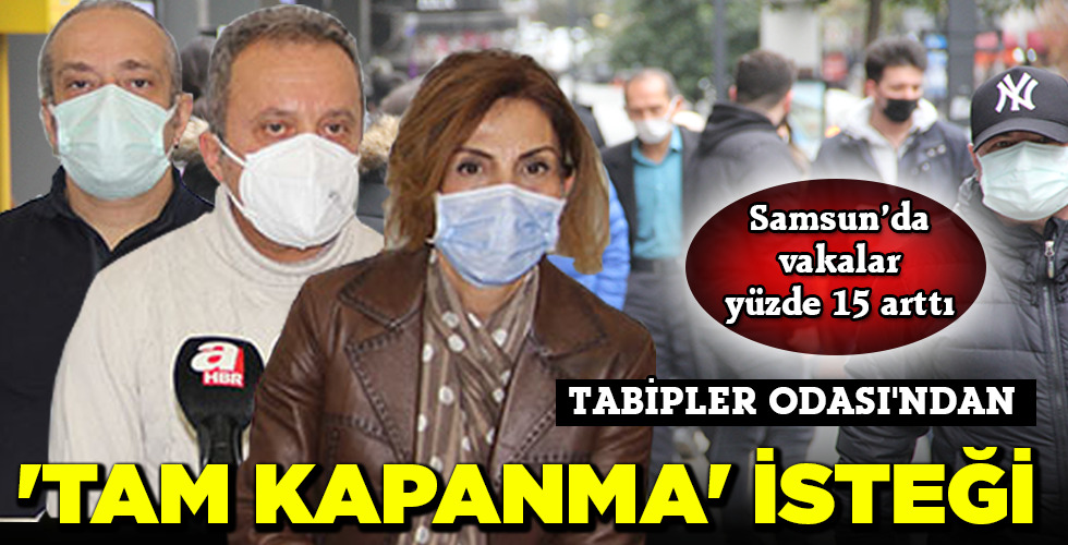 TABİPLER ODASI’NDAN  ‘TAM KAPANMA’ İSTEĞİ