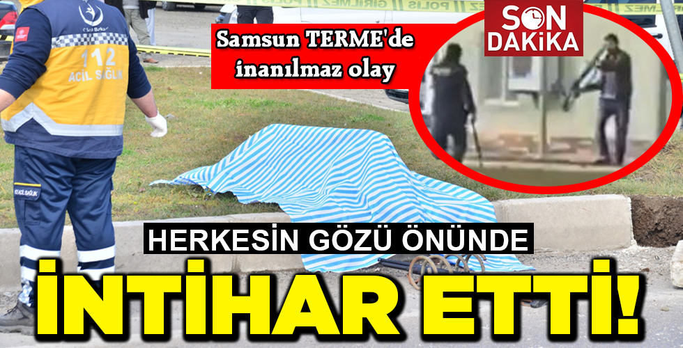 İNTİHAR ETTİ!