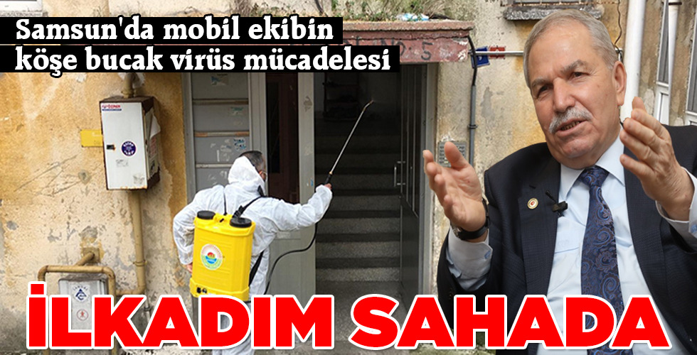 ‘VİRÜS BİTENE KADAR SAHADAYIZ’