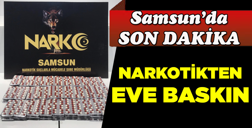 NARKOTİKTEN EVE BASKIN