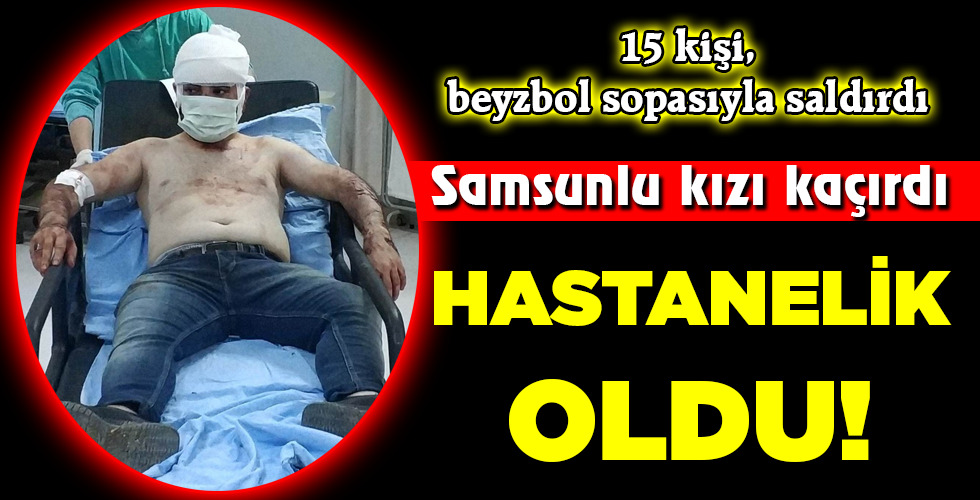 HASTANELİK OLDU!