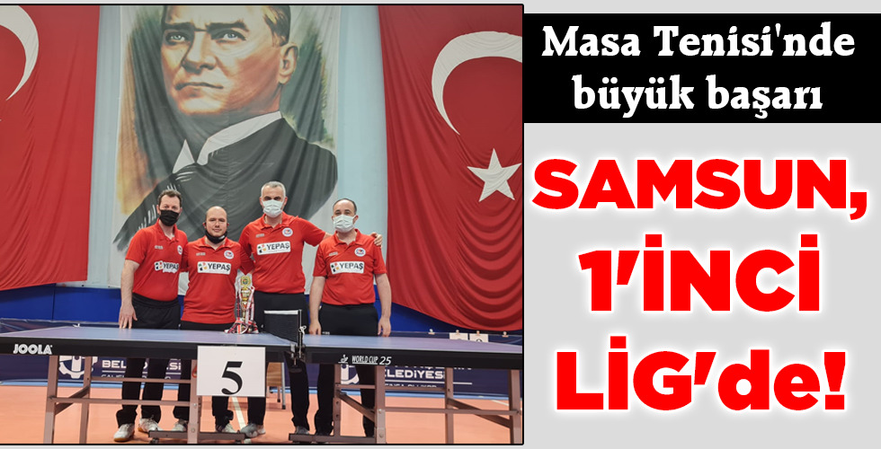 SAMSUN, 1’İNCİ LİG’de!