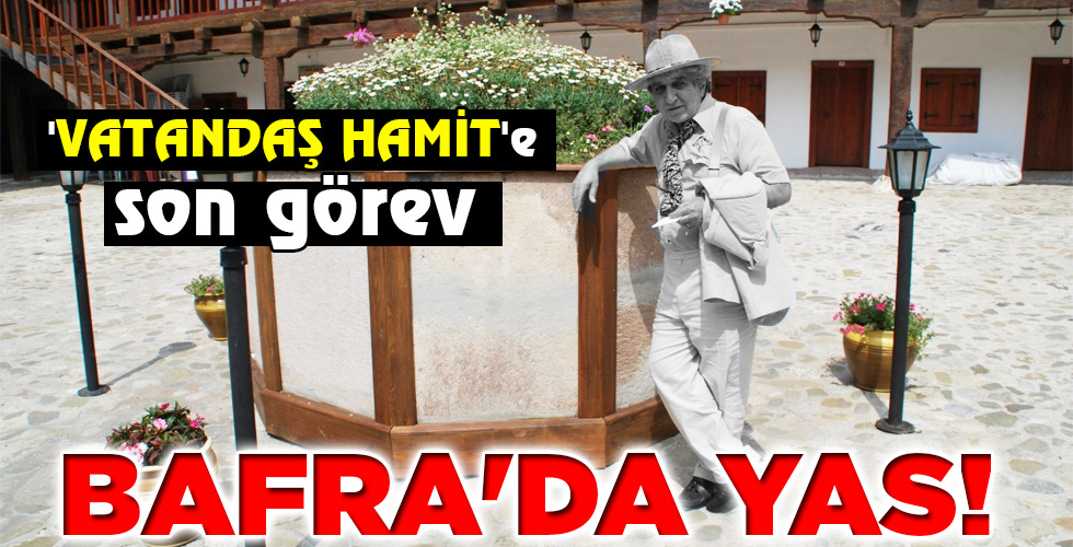 BAFRA’DA YAS!