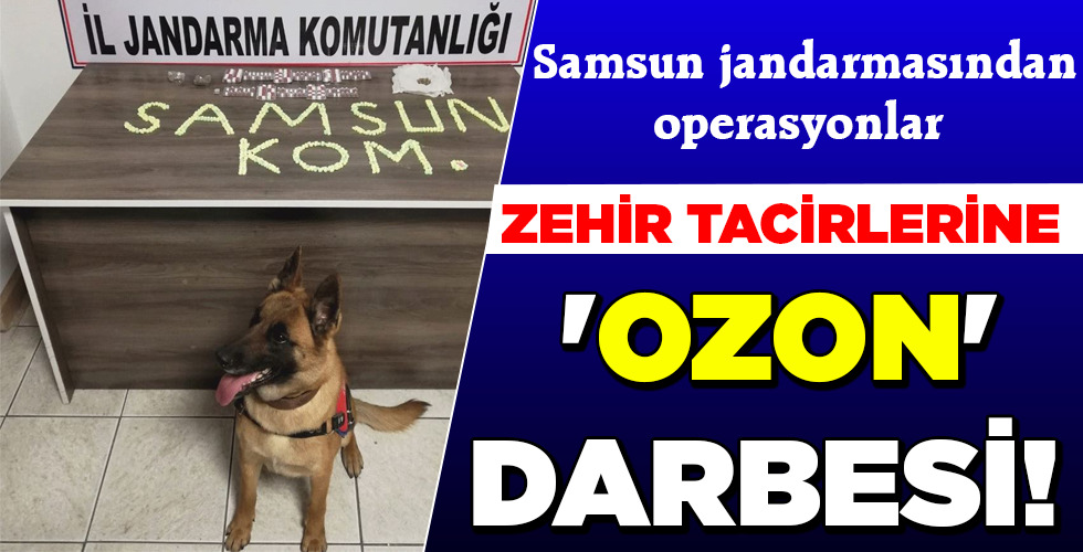 ‘OZON’ DARBESİ!