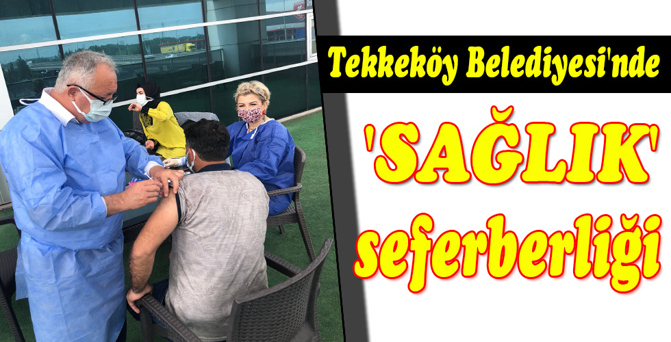 ‘SAĞLIK’ seferberliği