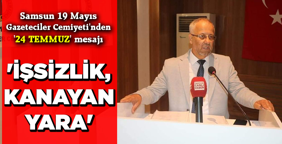 ‘İŞSİZLİK, KANAYAN YARA’