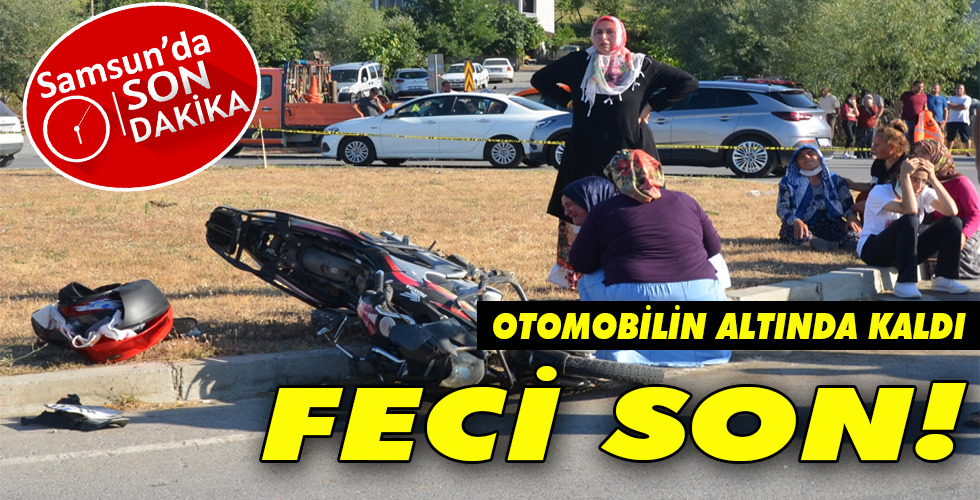 OTOMOBİLİN ALTINDA KALDI FECİ SON!