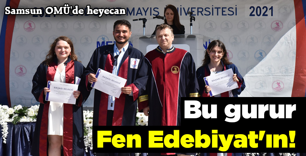 Bu gurur Fen Edebiyat’ın!