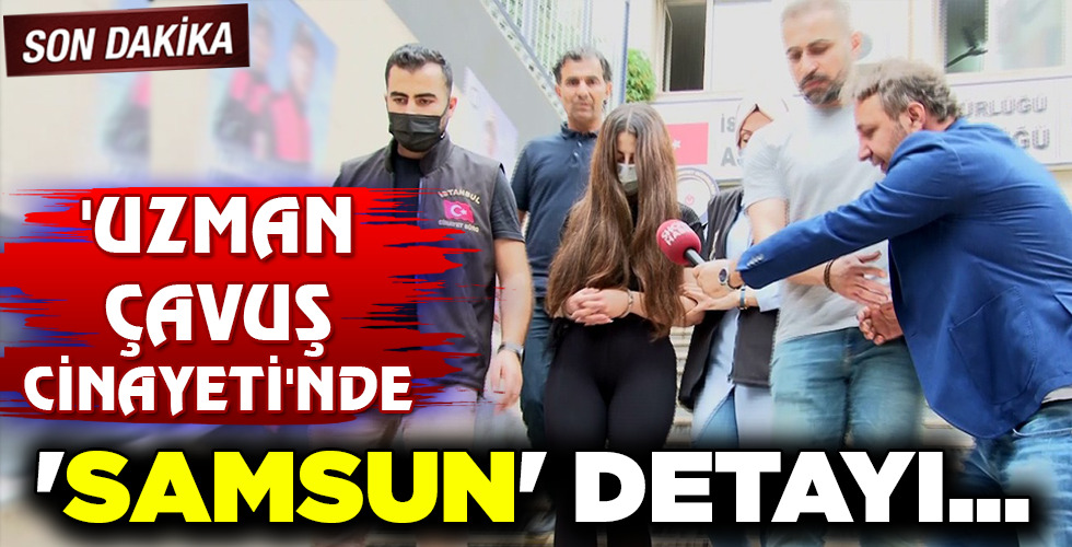 ‘SAMSUN’ DETAYI…