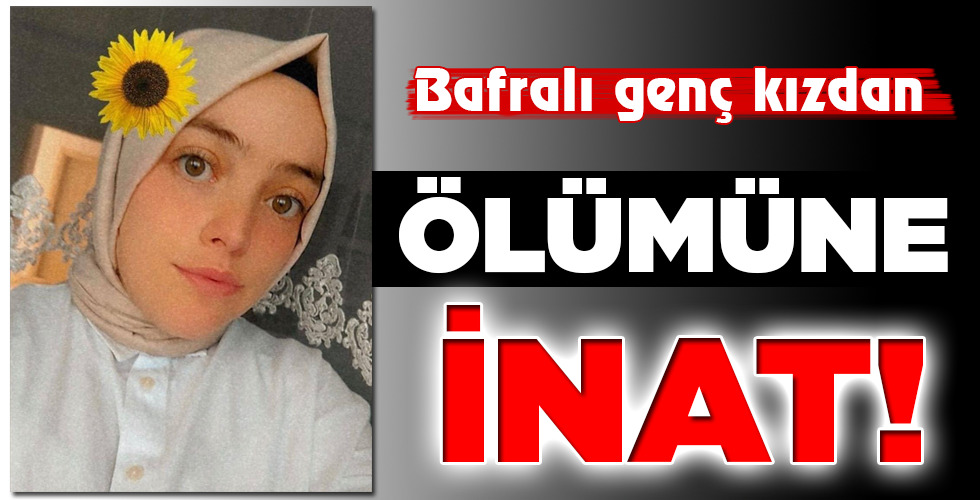 ÖLÜMÜNE İNAT!