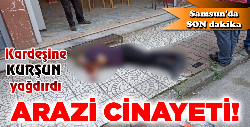 ARAZİ CİNAYETİ!