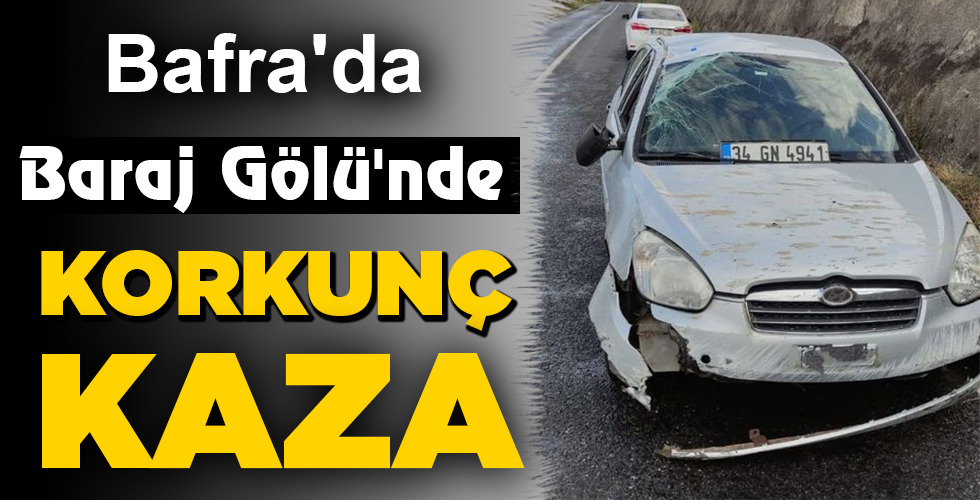 Baraj Gölü’nde korkunç kaza