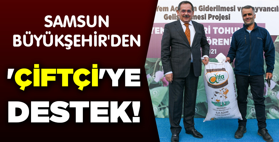 ‘ÇİFTÇİ’YE DESTEK!