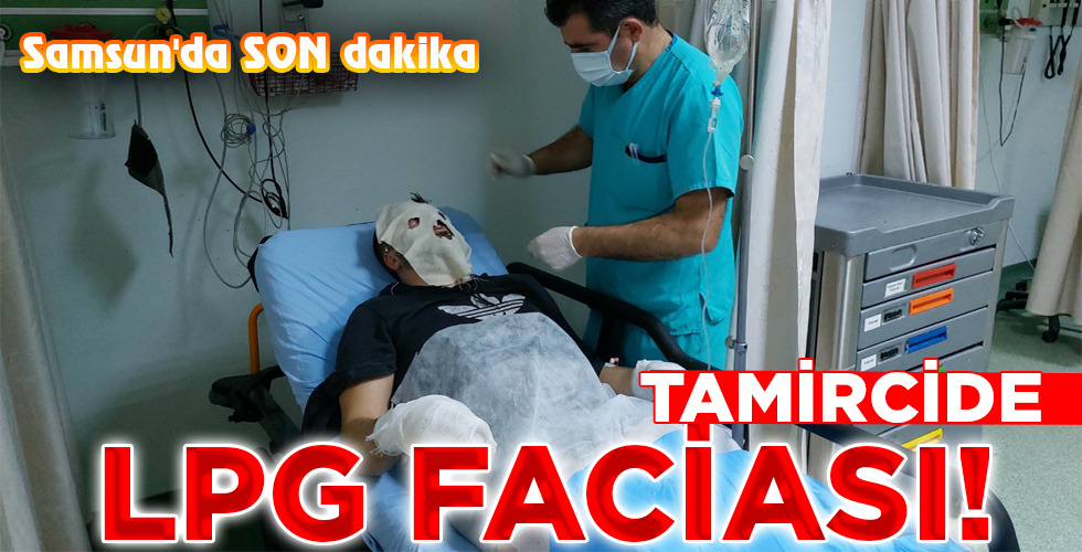 TAMİRCİDE LPG  FACİASI!